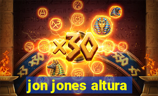 jon jones altura